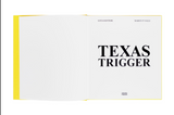 TEXAS TRIGGER