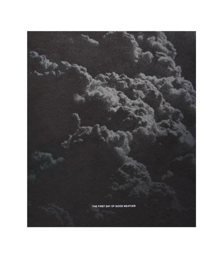 THE FIRST DAY OF GOOD WEATHER - signed