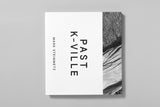 Past K-Ville - signed copy