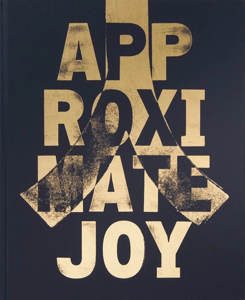 Approximate Joy [Signed]