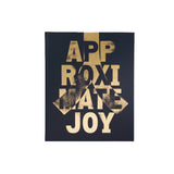 Approximate Joy - signed