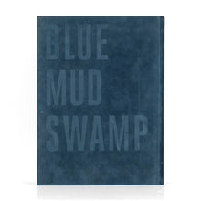 Blue Mud Swamp - signed