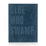 Blue Mud Swamp - signed