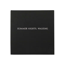 Summer Nights, Walking