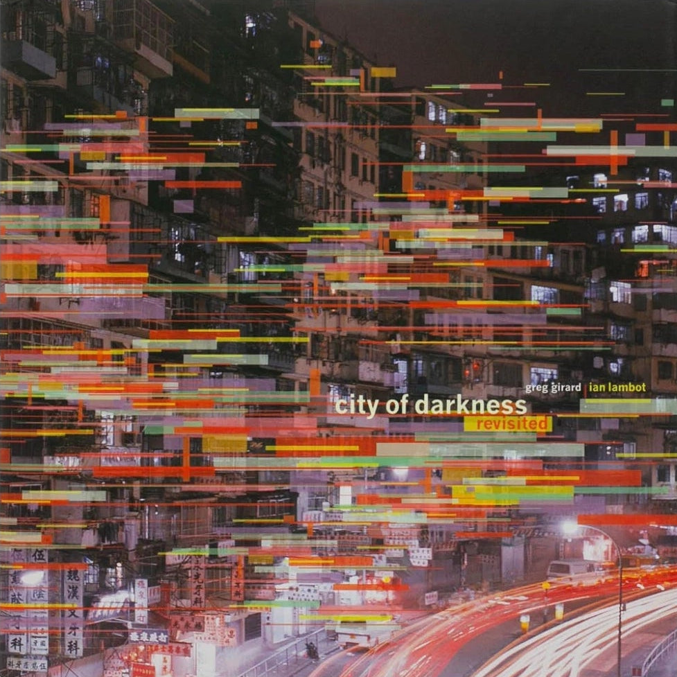 City of Darkness Revisited by Greg Girard