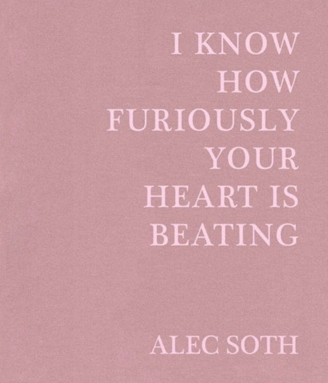 I Know How Furiously Your Heart Is Beating - Special Edition
