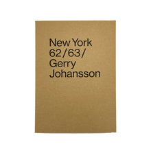 Gerry Johansson: New York 62/63