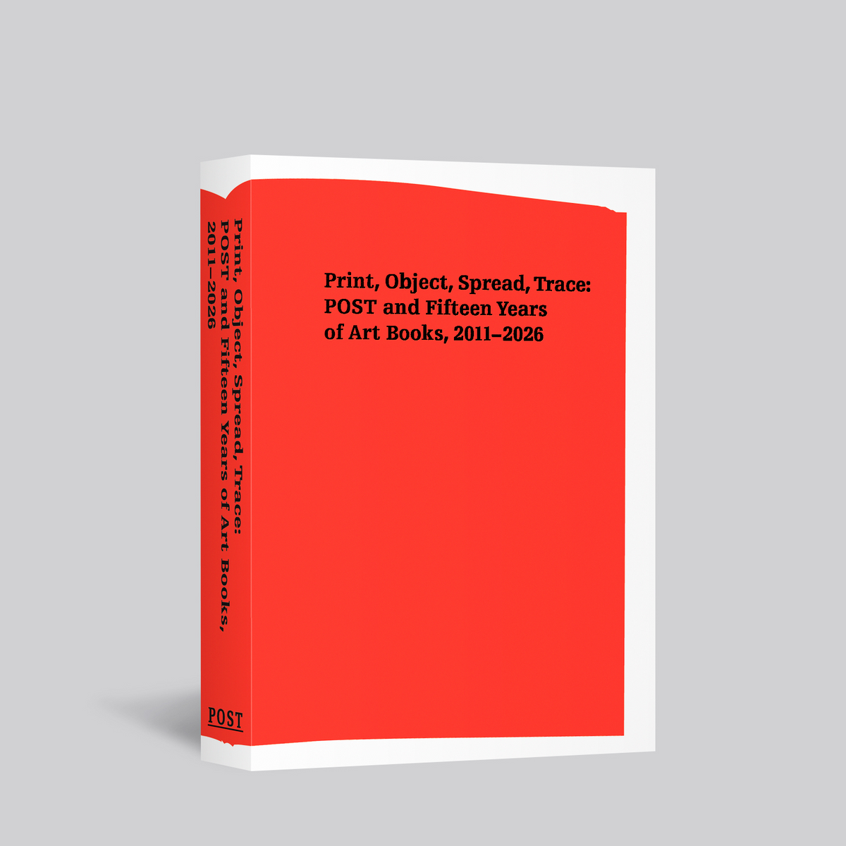 Print, Object, Spread, Trace ― POST and Fifteen Years of Art Books, 2011–2026