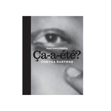 Ca-a-éte? Contra Barthes