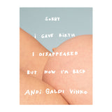 SORRY I GAVE BIRTH I DISAPPEARED BUT NOW I'M BACK