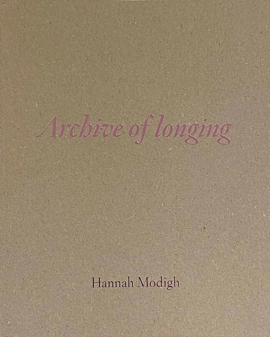 Archive of Longing