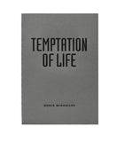 Temptation of Life - signed